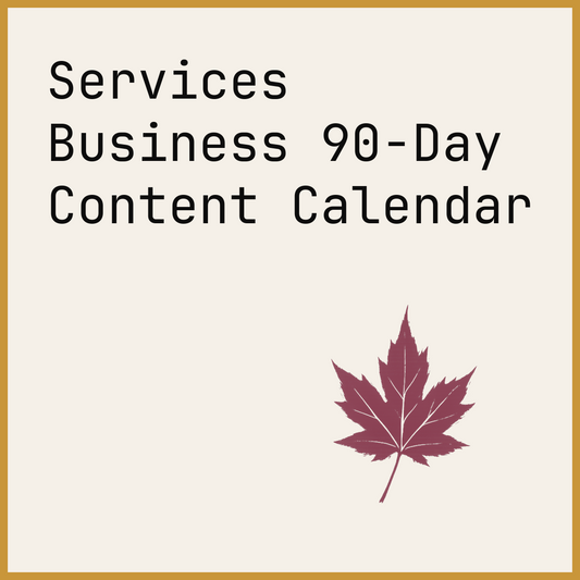 Services Business 90-Day Content Calendar