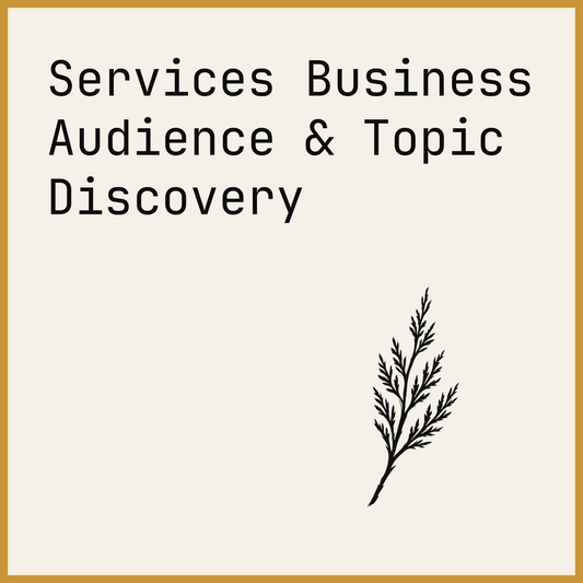 Services Business Audience & Topic Discovery