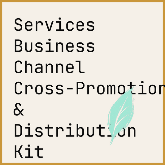Services Business Channel Cross-Promotion & Distribution Kit