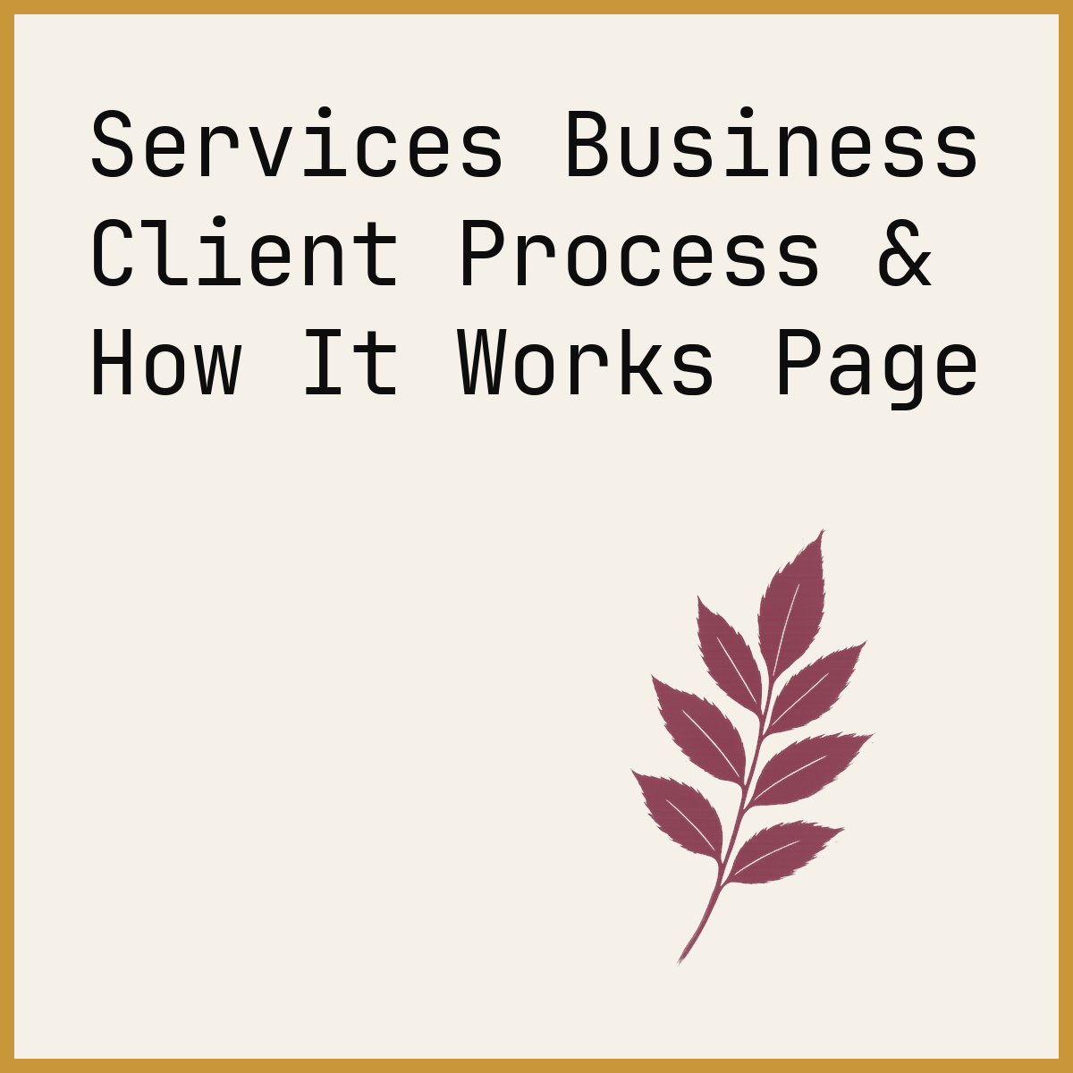 Services Business Client Process & How It Works Page