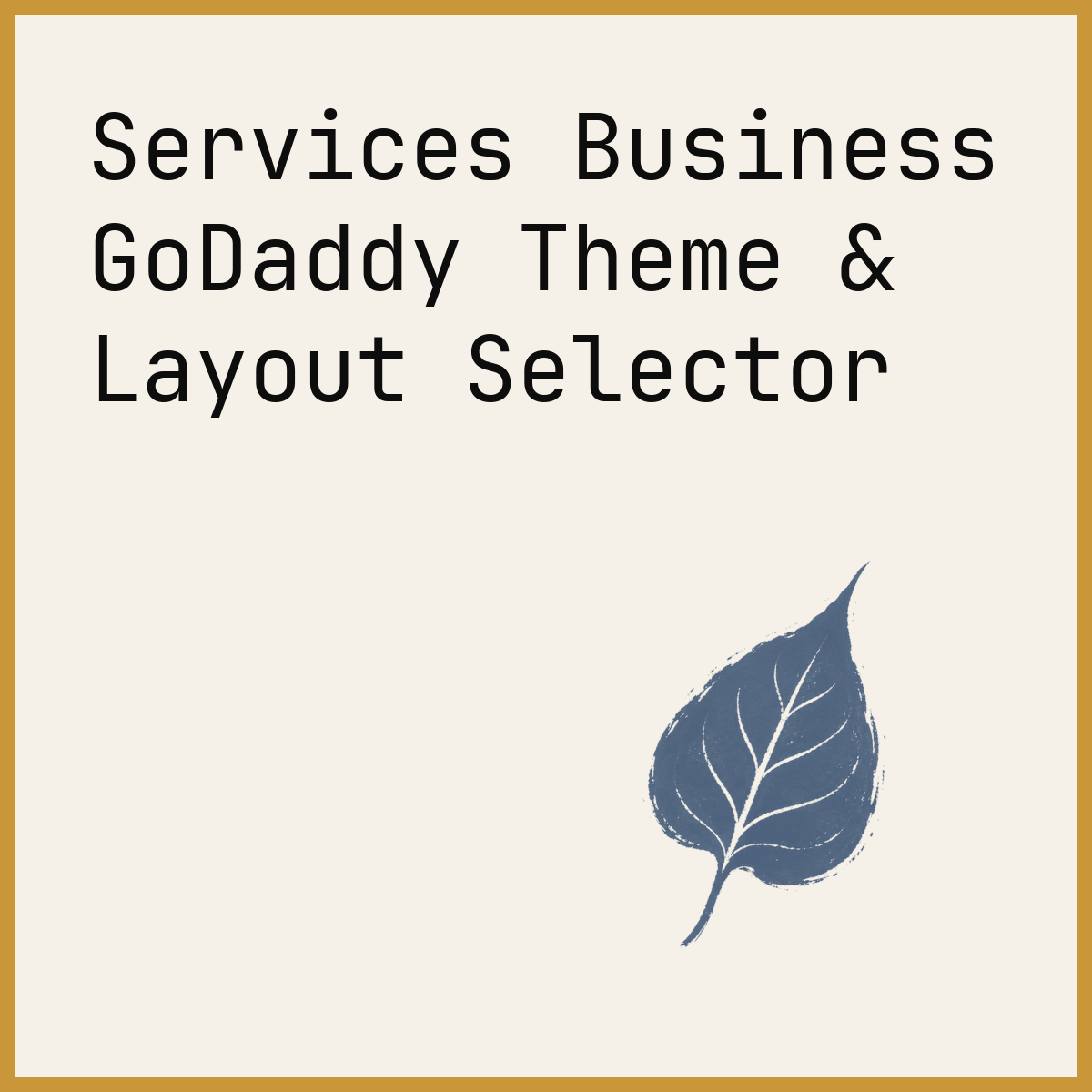 Services Business GoDaddy Theme & Layout Selector