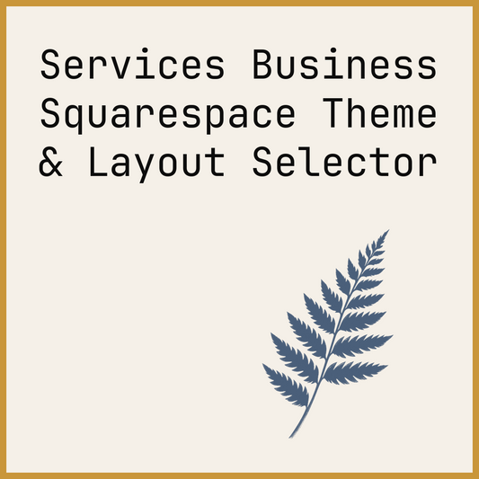 Services Business Squarespace Theme & Layout Selector
