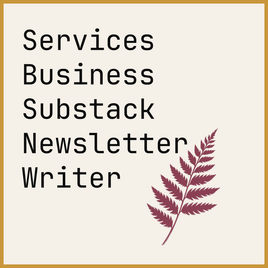 Services Business Substack Newsletter Writer