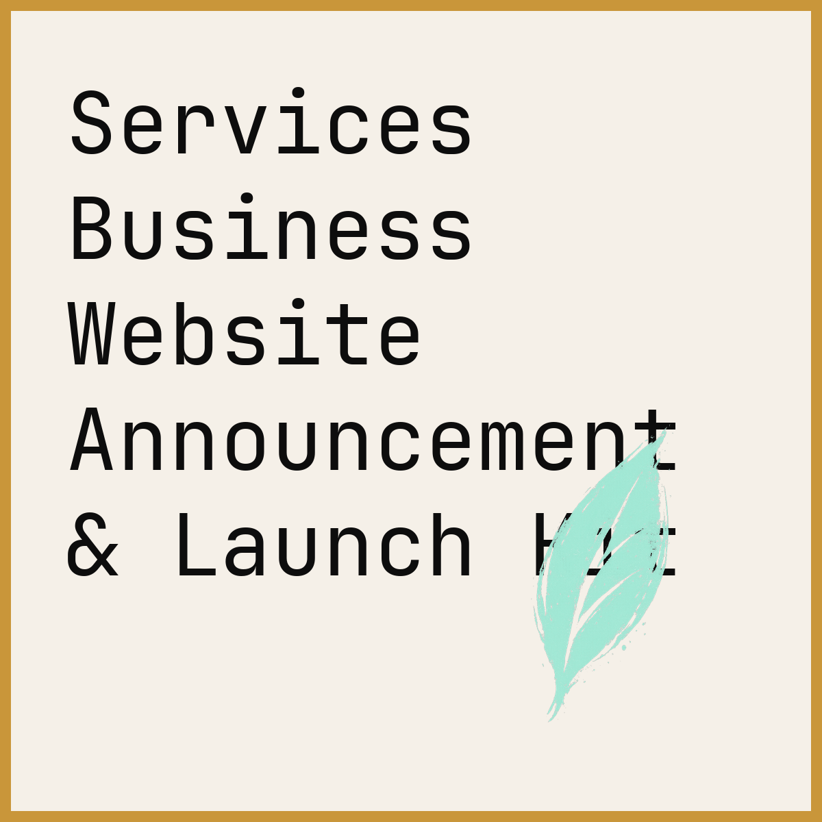 Services Business Website Announcement & Launch Kit