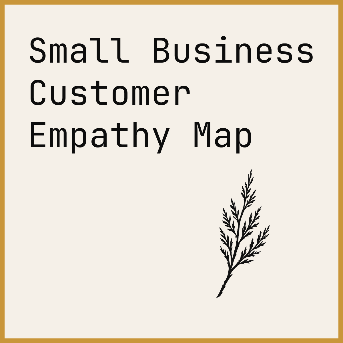 Small Business Customer Empathy Map