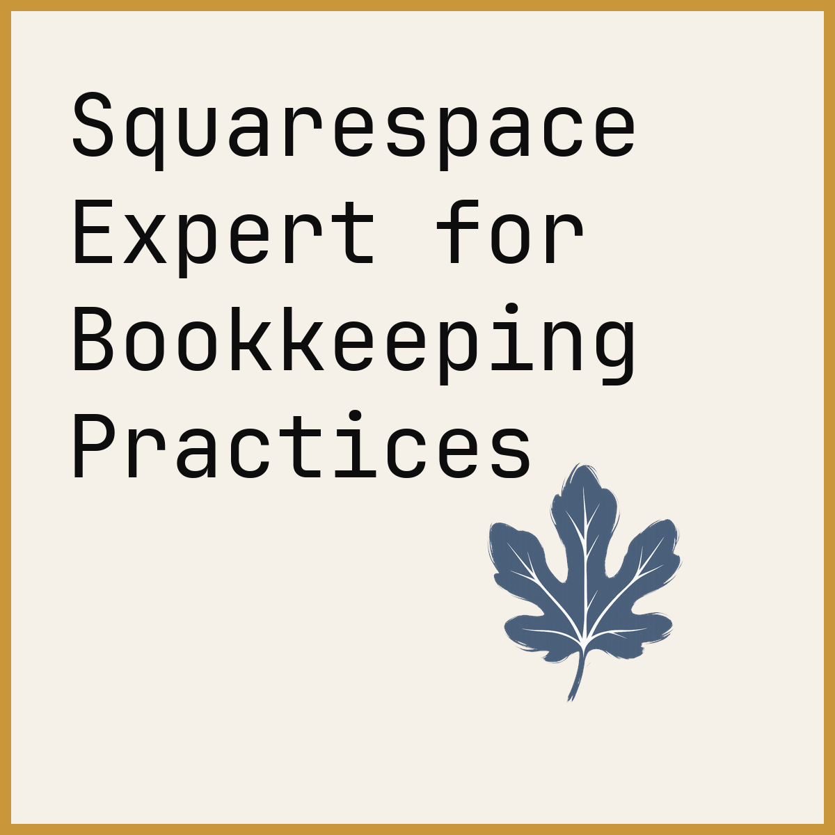 Squarespace Expert for Bookkeeping Practices