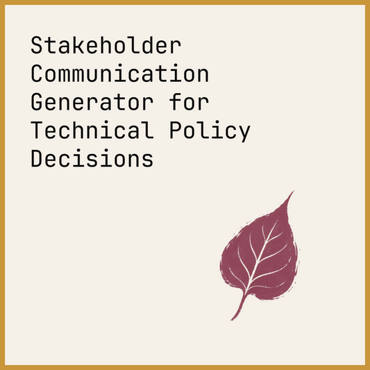 Stakeholder Communication Generator for Technical Policy Decisions