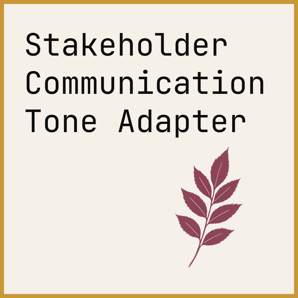 Stakeholder Communication Tone Adapter