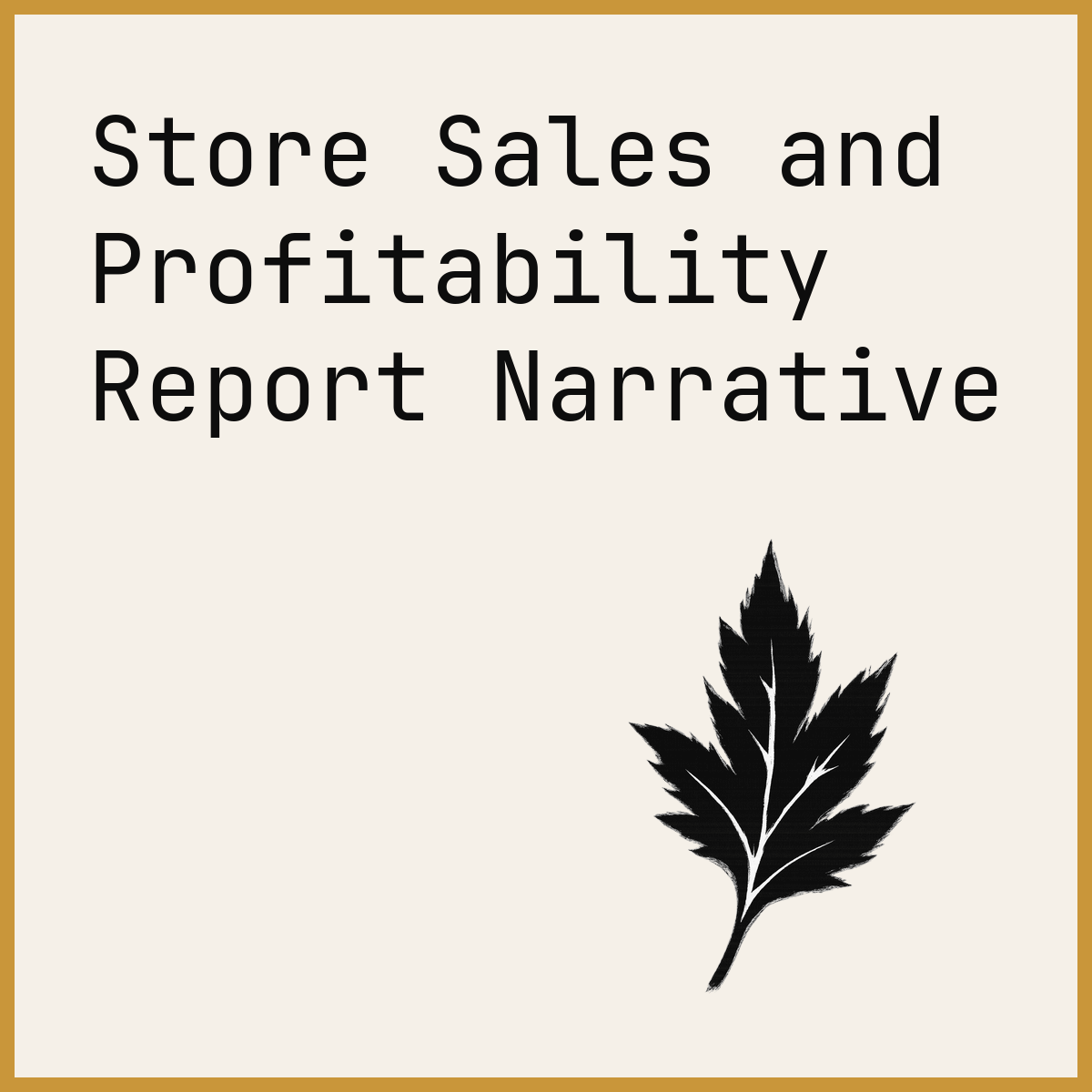 Store Sales and Profitability Report Narrative