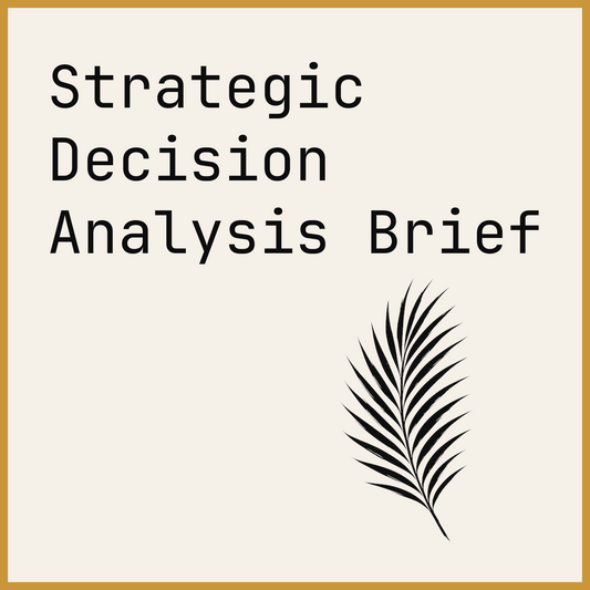 Strategic Decision Analysis Brief