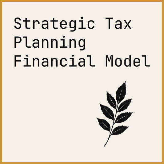 Strategic Tax Planning Financial Model