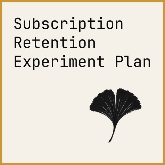 Subscription Retention Experiment Plan