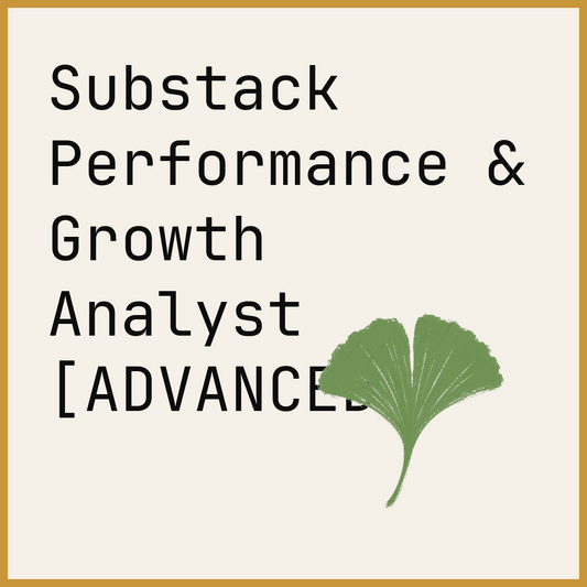 Substack Performance & Growth Analyst [ADVANCED]