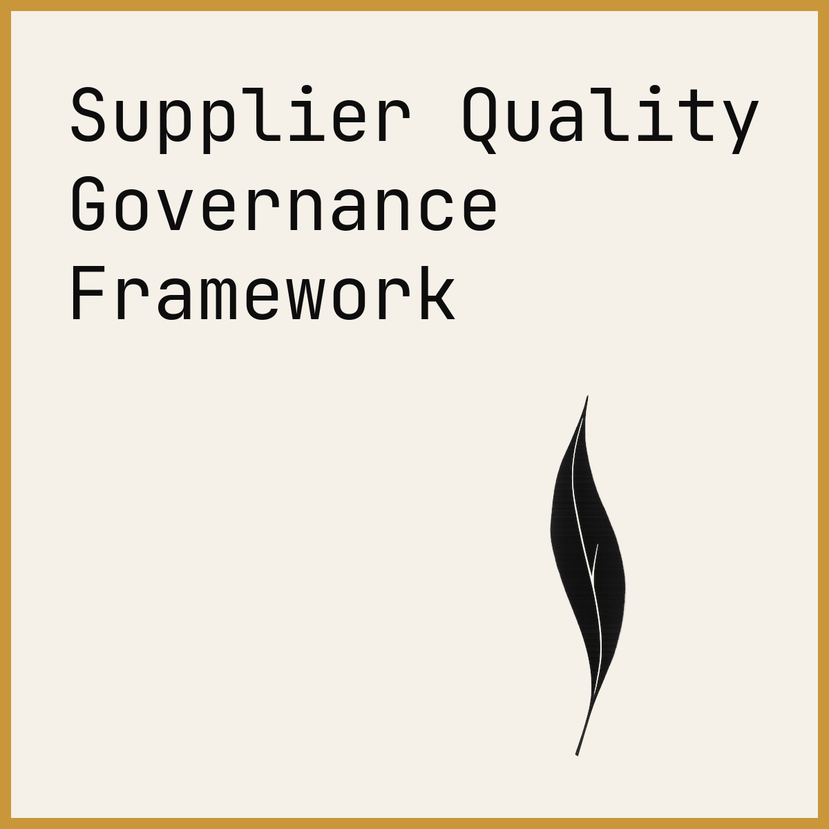 Supplier Quality Governance Framework