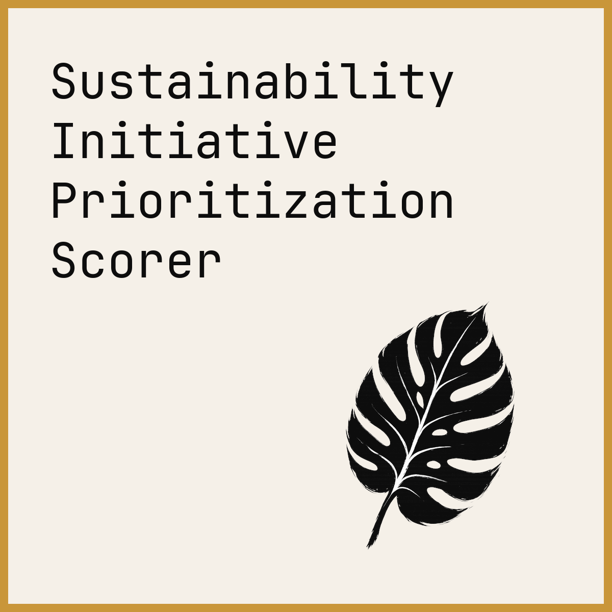 Sustainability Initiative Prioritization Scorer