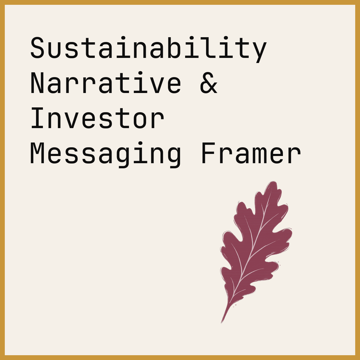 Sustainability Narrative & Investor Messaging Framer