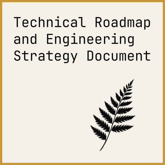 Technical Roadmap and Engineering Strategy Document