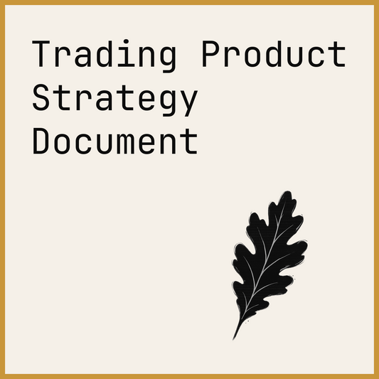 Trading Product Strategy Document