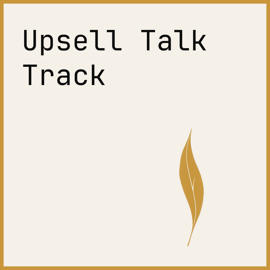 Upsell Talk Track