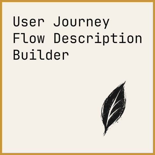 User Journey Flow Description Builder