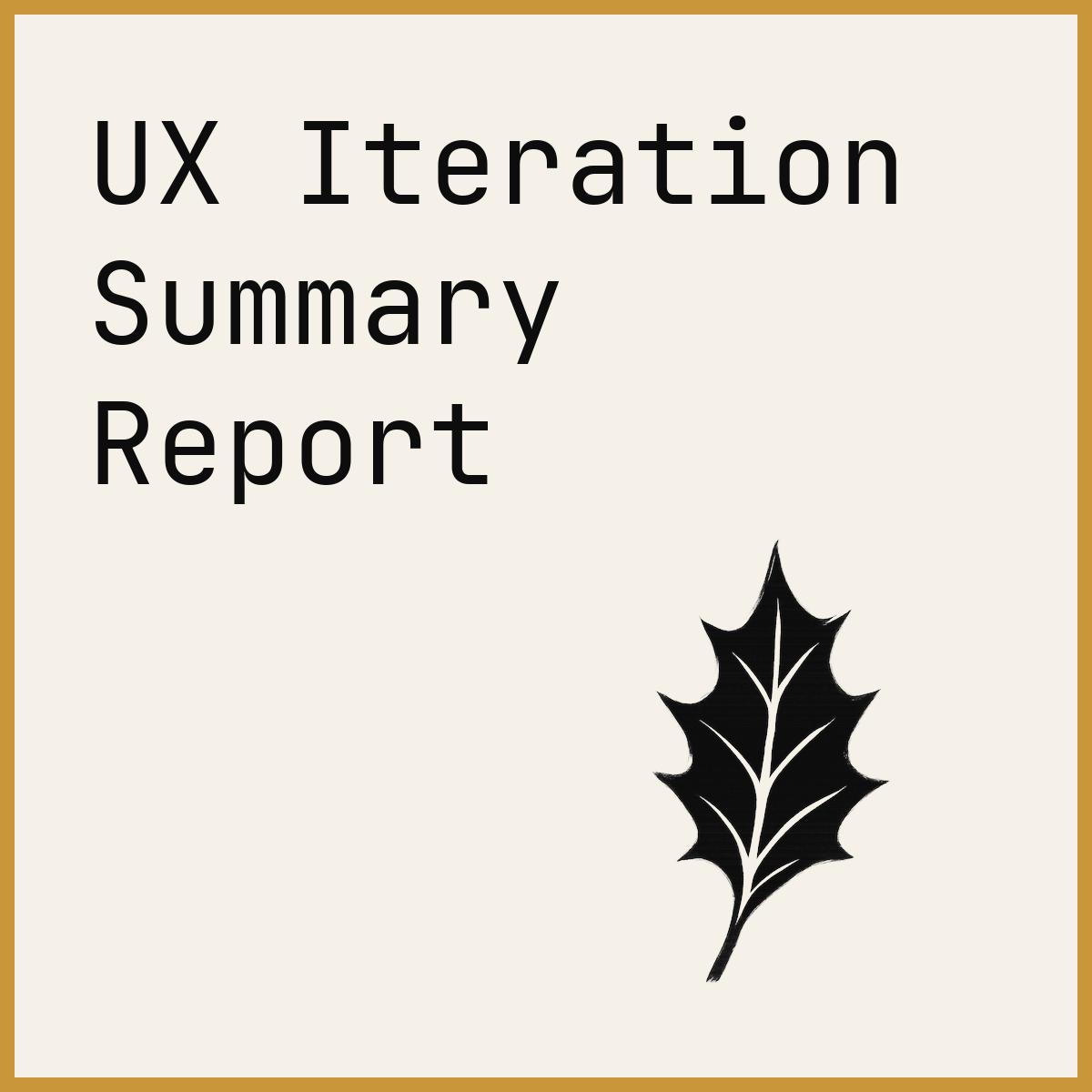 UX Iteration Summary Report