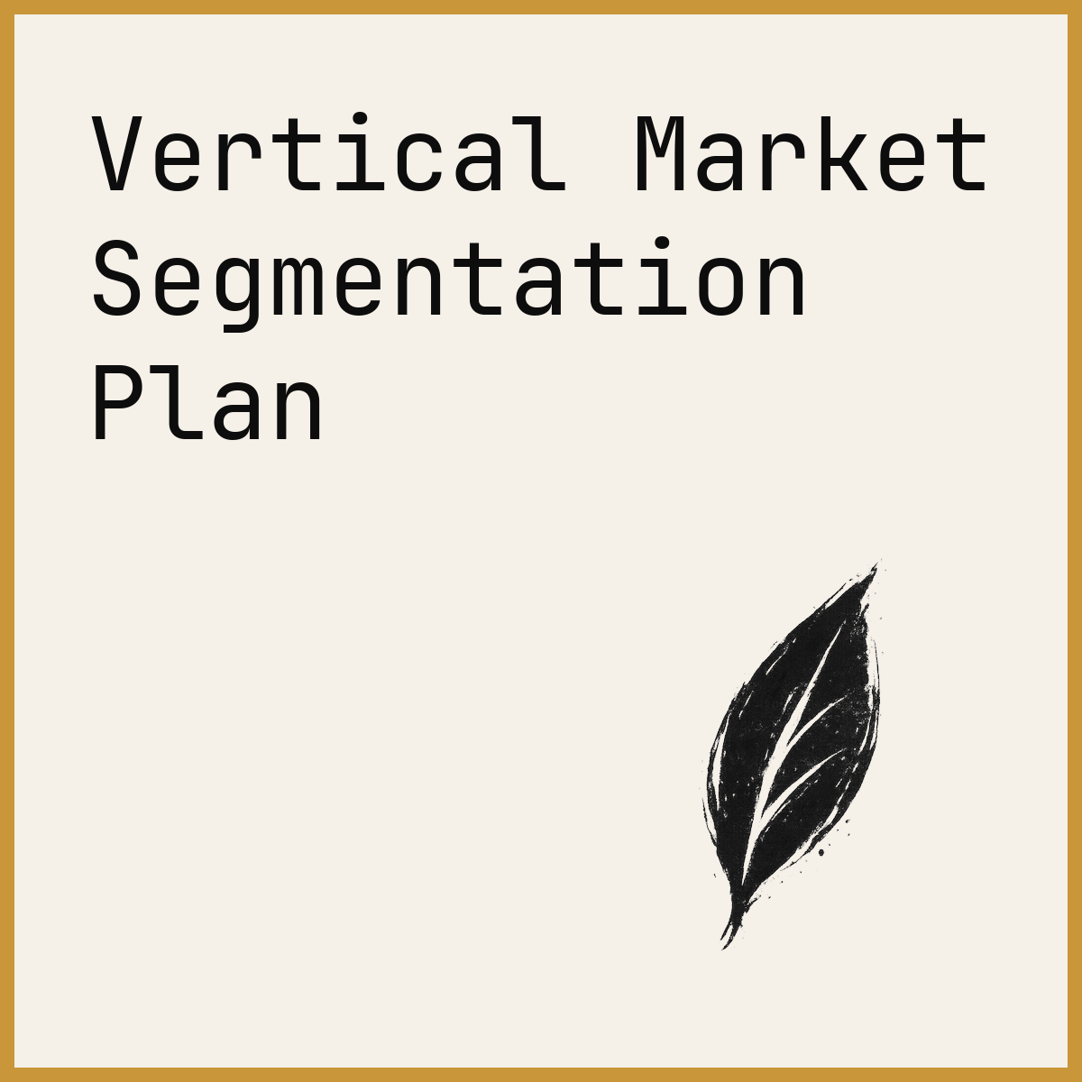 Vertical Market Segmentation Plan