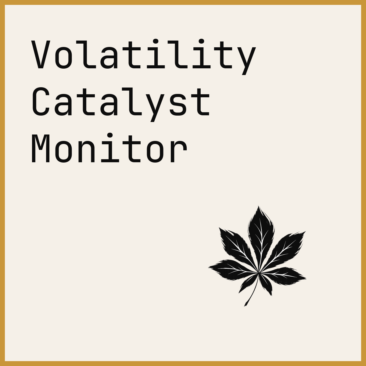Volatility Catalyst Monitor