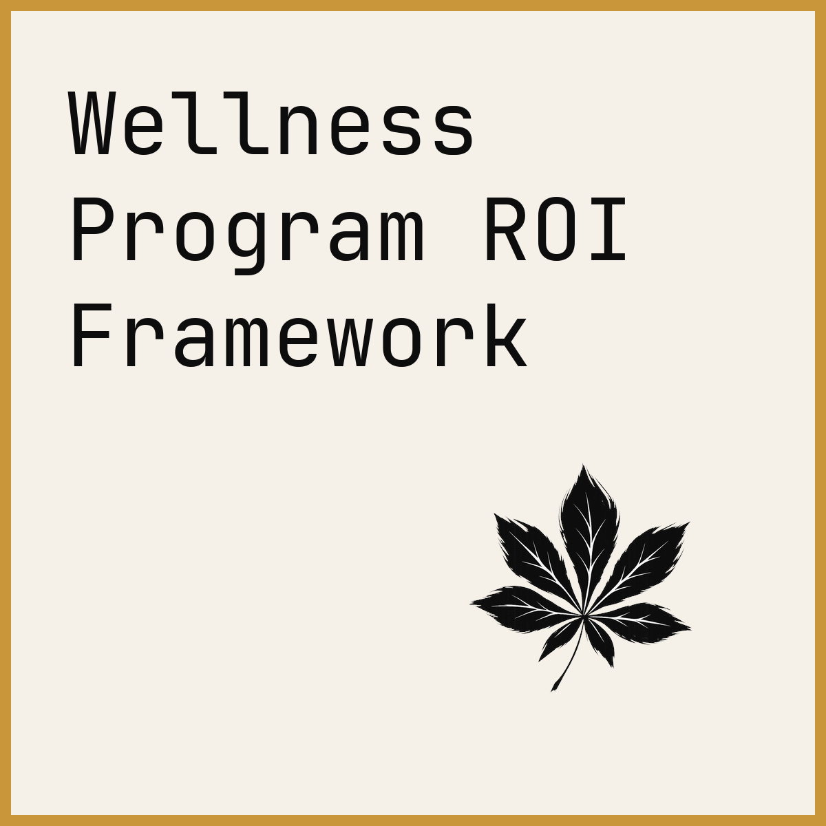 Wellness Program ROI Framework