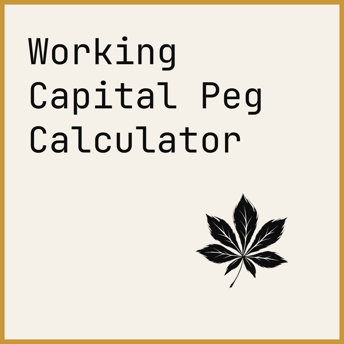 Working Capital Peg Calculator